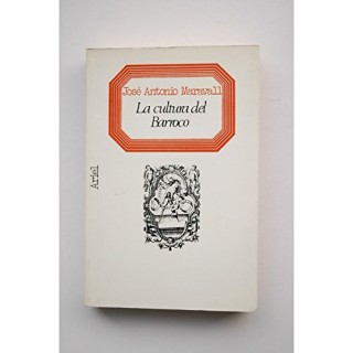La cultura del Barroco: análisis de una estructura histórica.